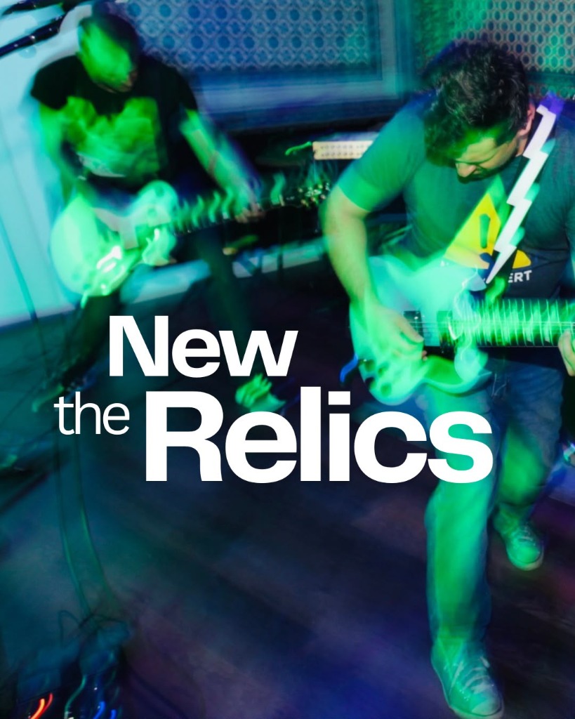 The New Relics live performance poster